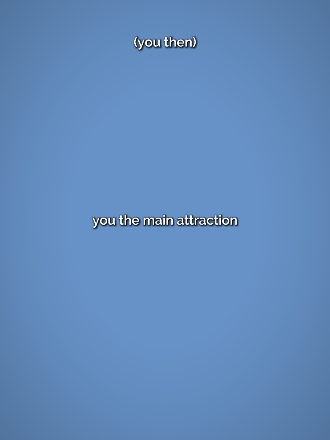 the main attraction 