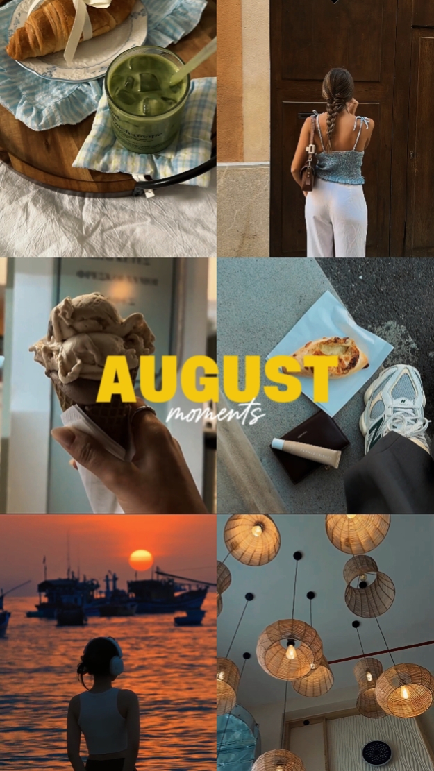 August moments