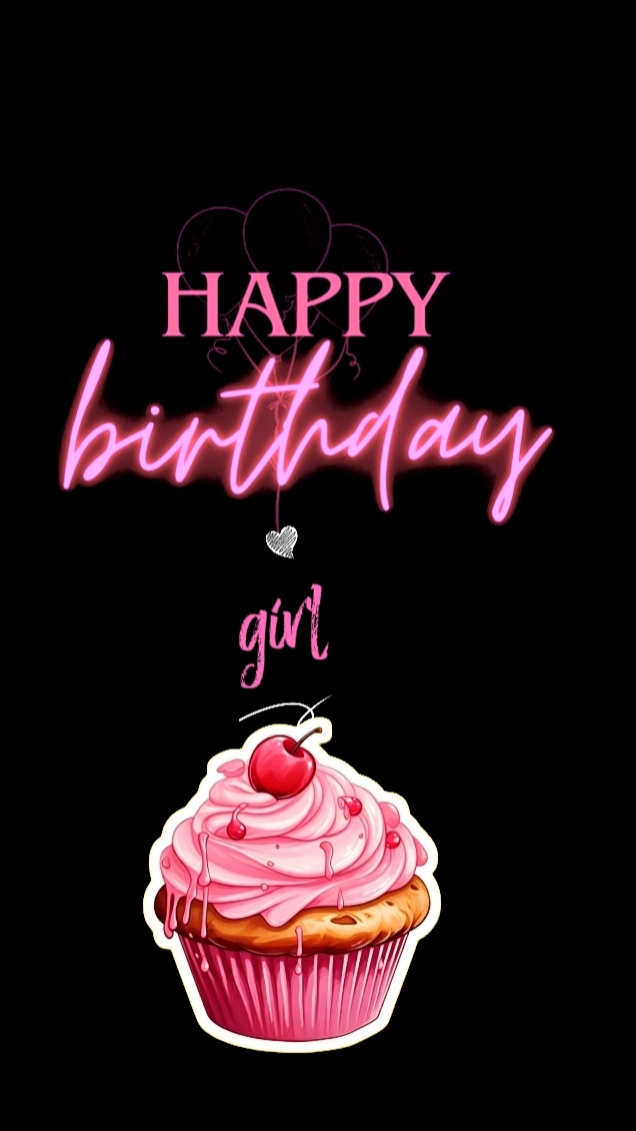 HAPPY BIRTHDAY GIRL