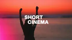 SHORT CINEMA