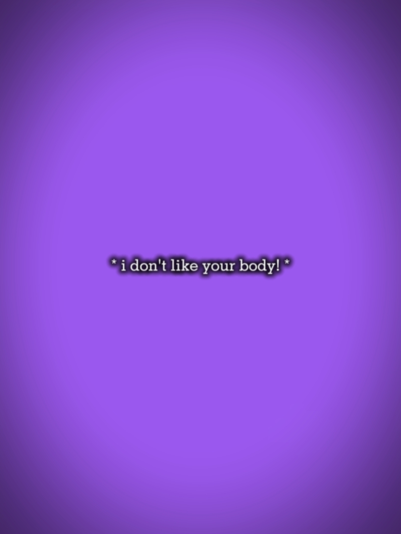 I don'tlikeyourbody
