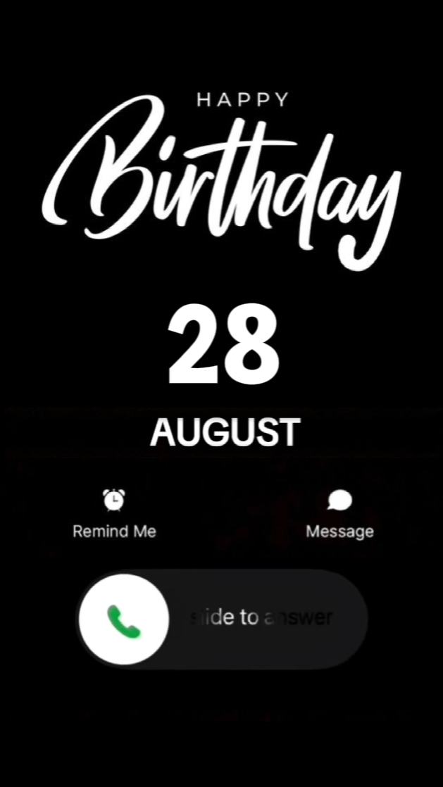 BIRTHDAY 28 AUGUST 