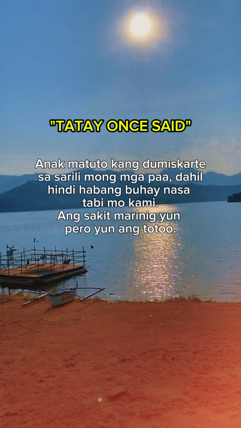 Sabi ni Tatay.
