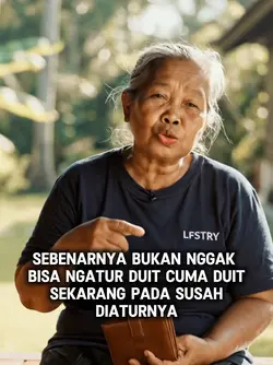 duit susah diaturnya