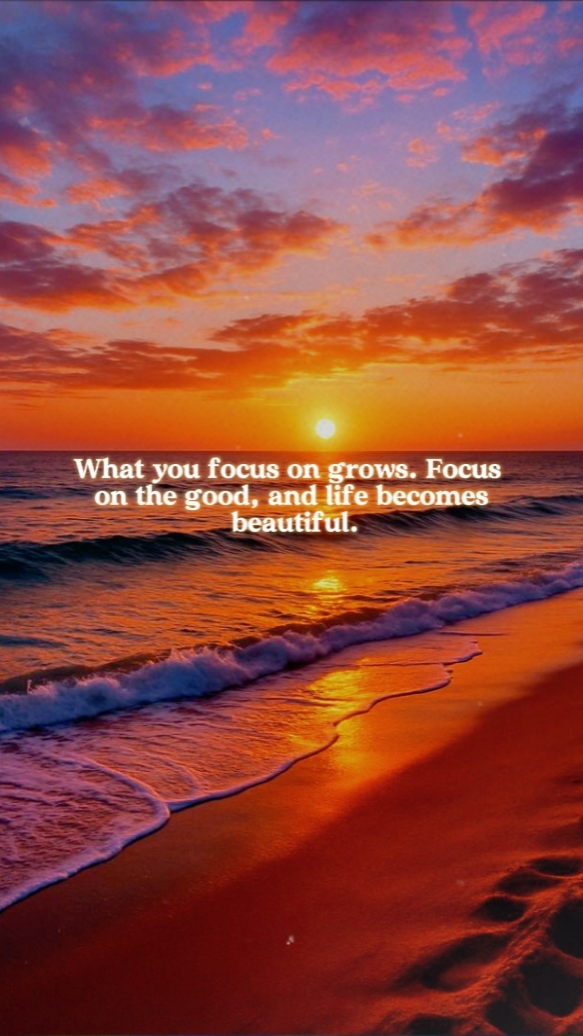 FOCUS ON THE GOOD