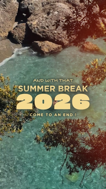 Summer break 2026 