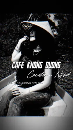 CAFE KHÔNG ĐƯỜNG