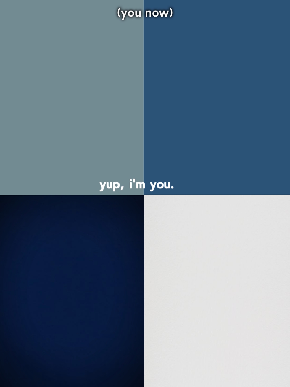 yup, i'm you 
