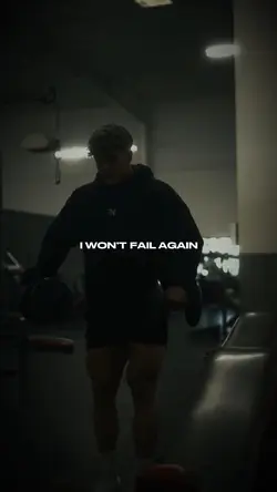 I won’t fail agai