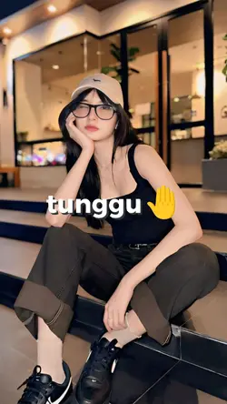 eh tunggu tunggu
