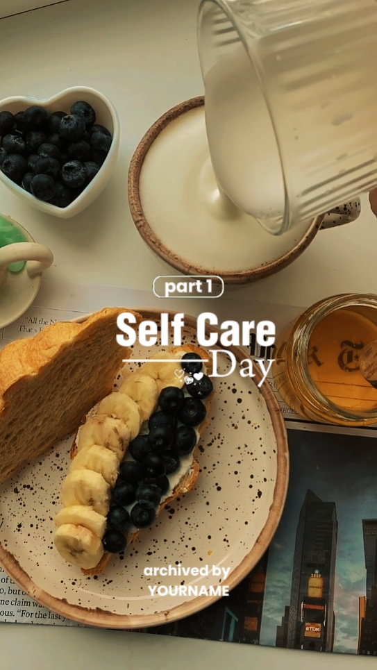 selfcare day part 1