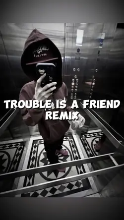 [3] TROUBLE IS A