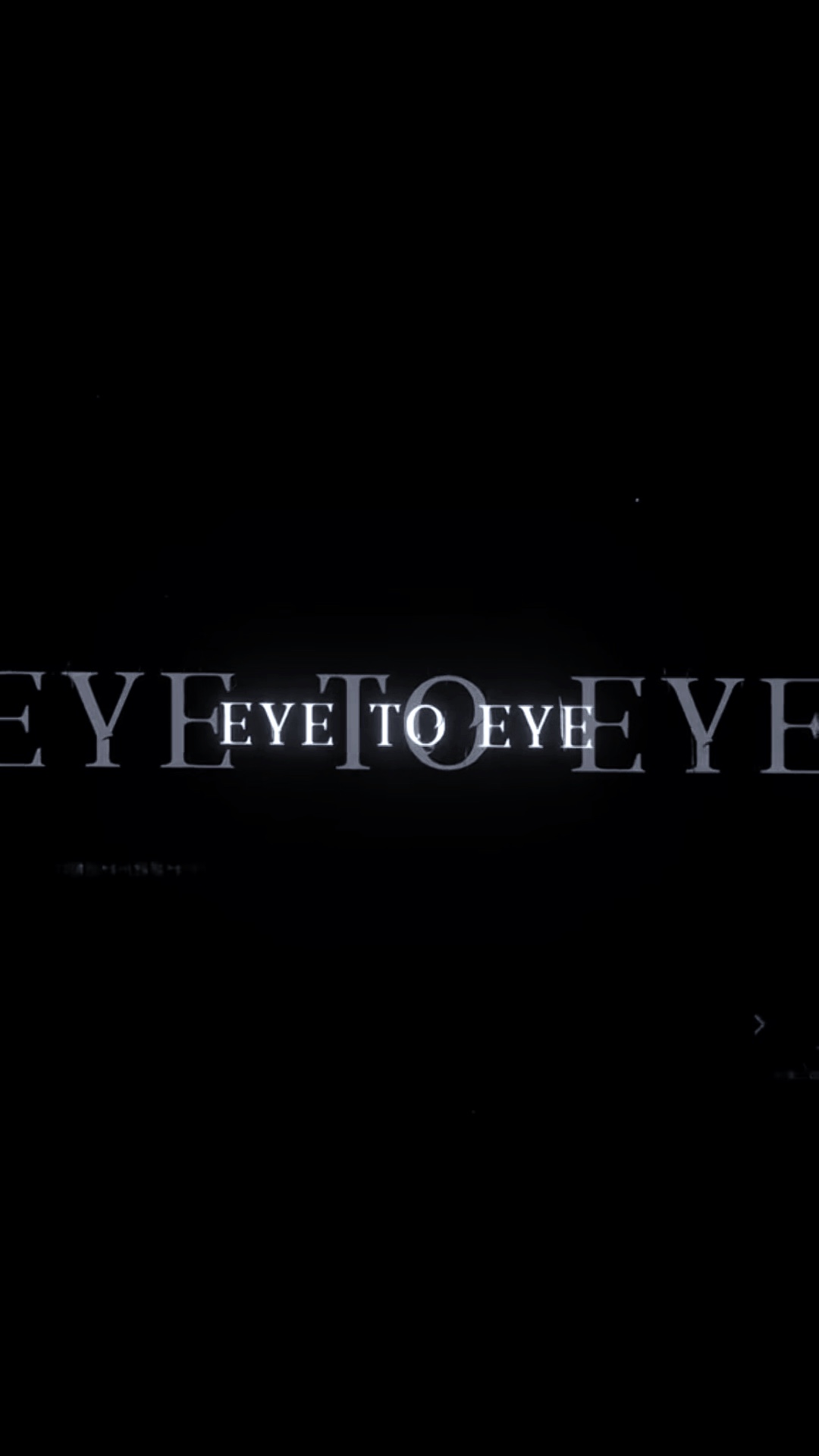 EYE TO EYE |