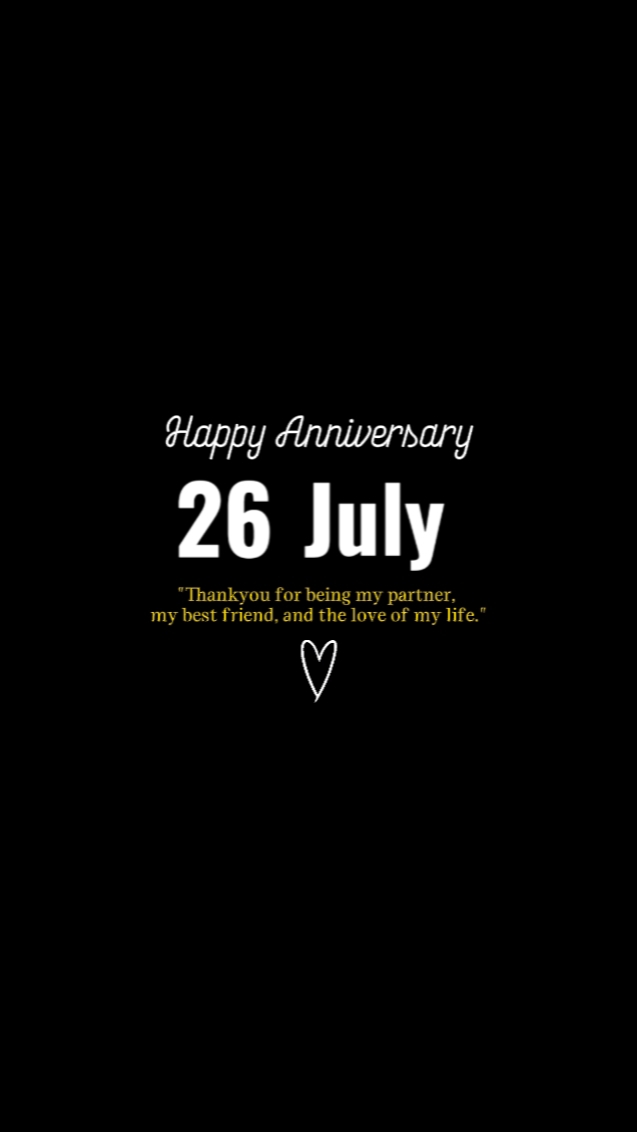 Anniversary 26 July