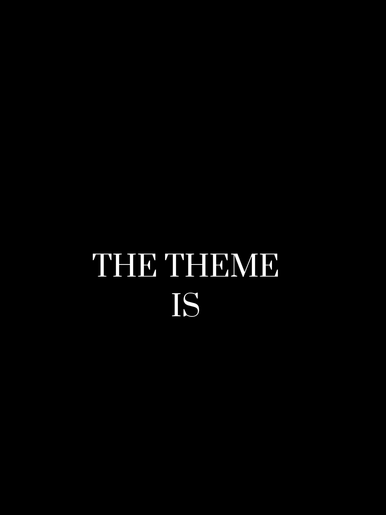 Le thème c'est moi