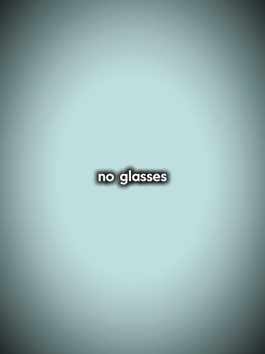 noglasses vs glasses