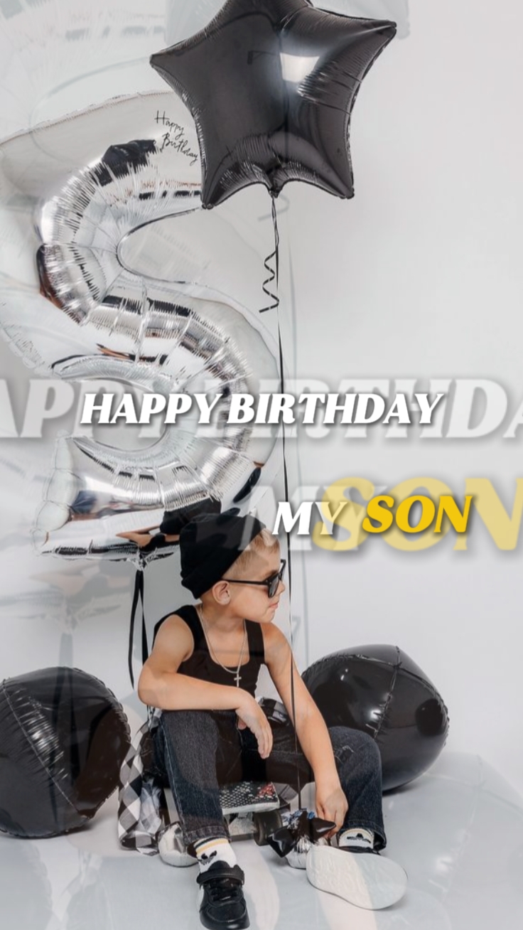 Birthday my son
