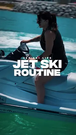 Jet ski routine