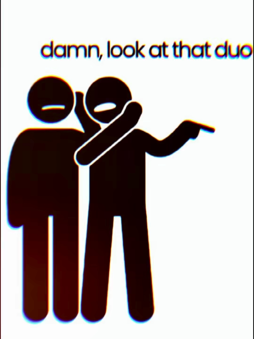 that duo