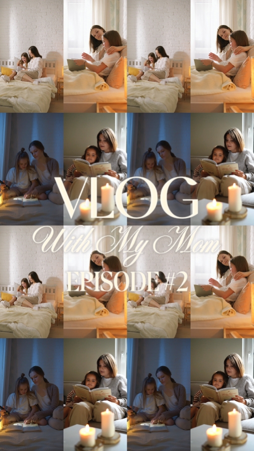 vlog with mom