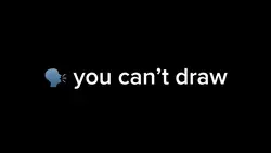 🗣️you can’t dra