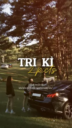 Tri kỉ | 2 ảnh 