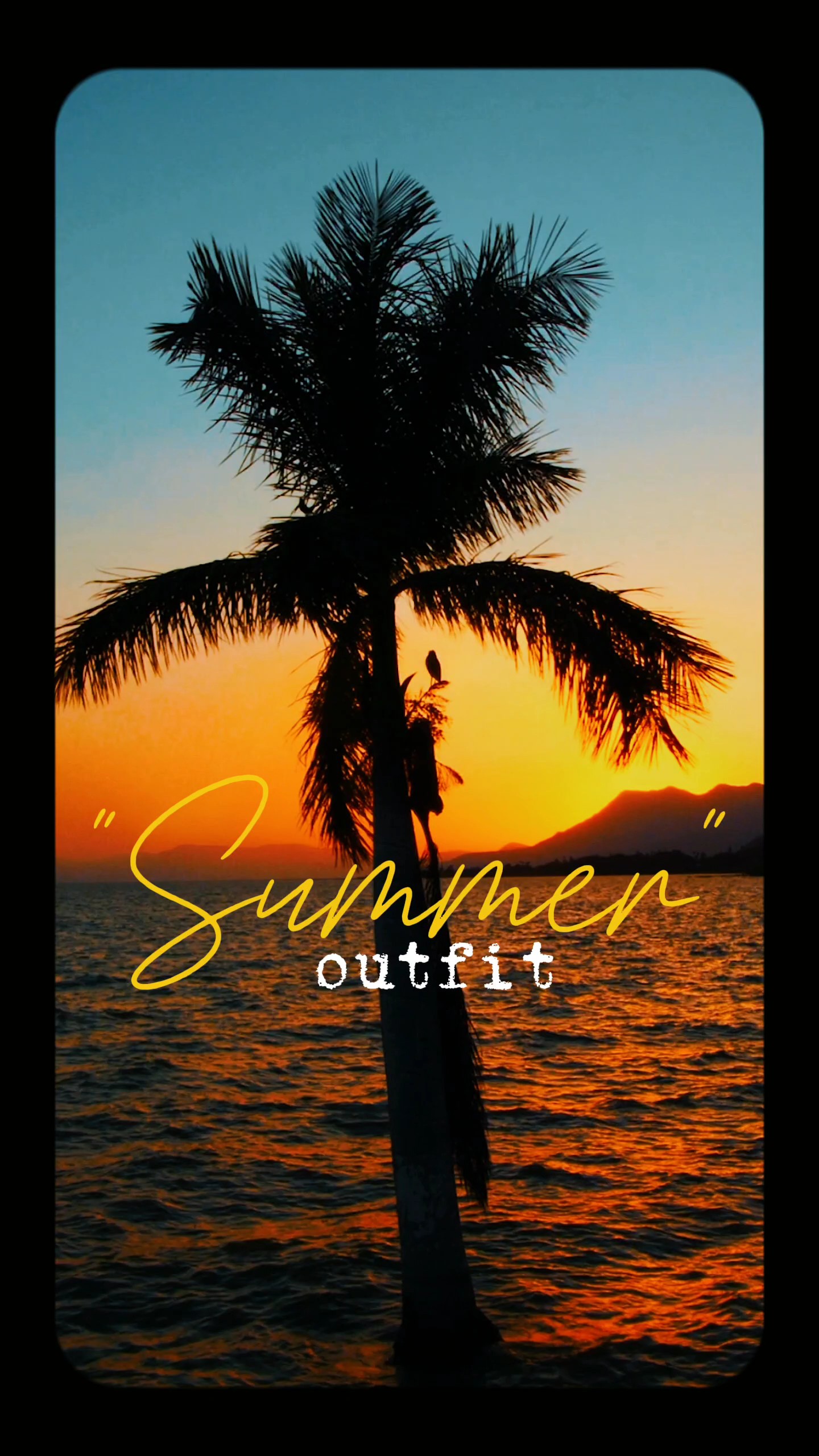 SUMMER OUTFIT