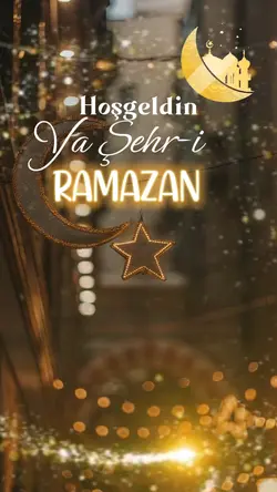 Hoşgeldin Ramazan