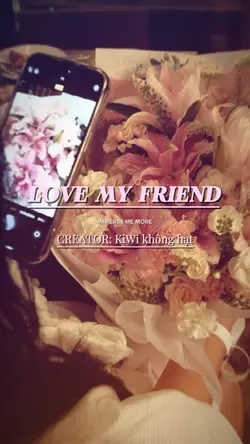 Love my friend