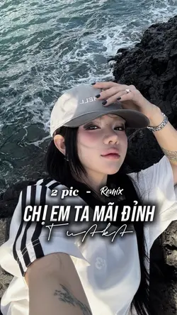 Chị em ta mãi đỉnh