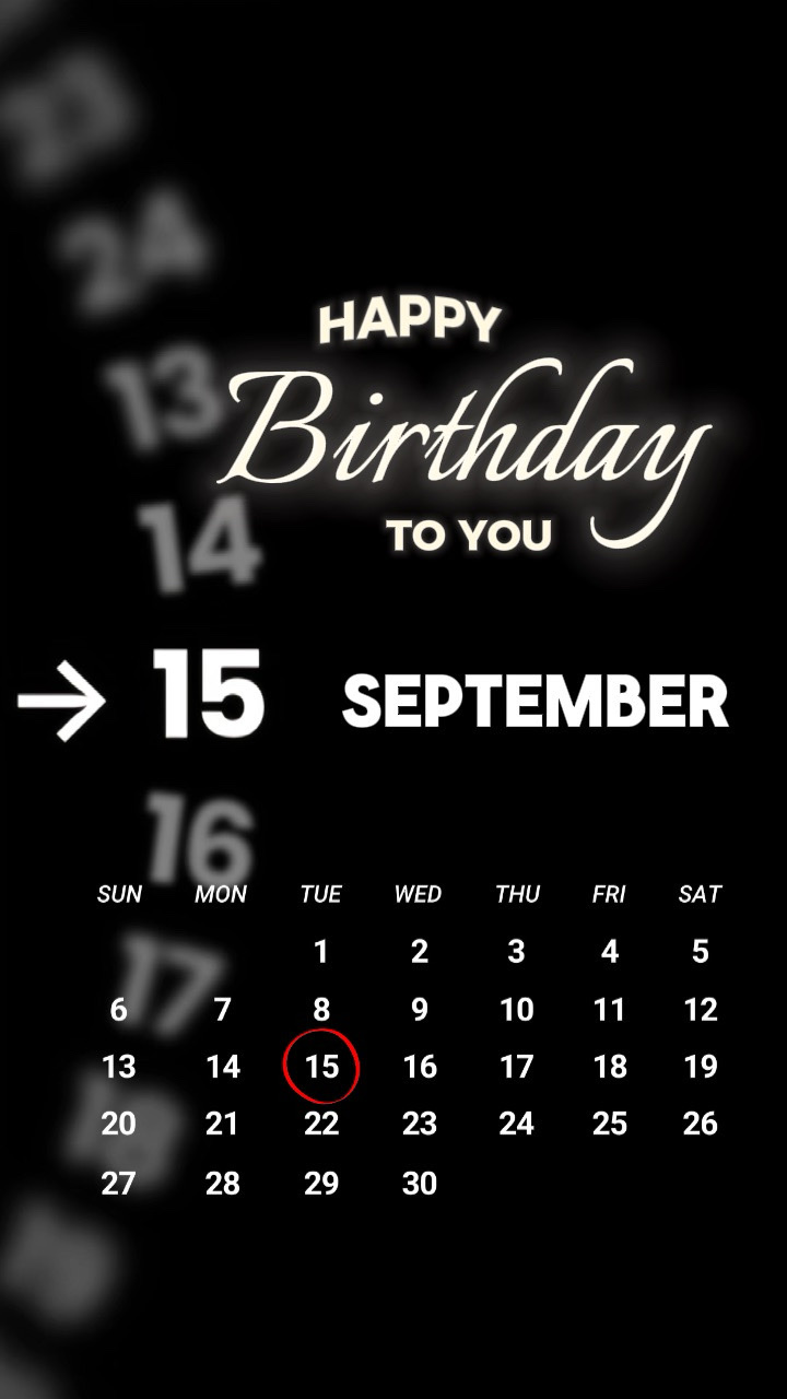 15 SEPTEMBER BIRTHDY