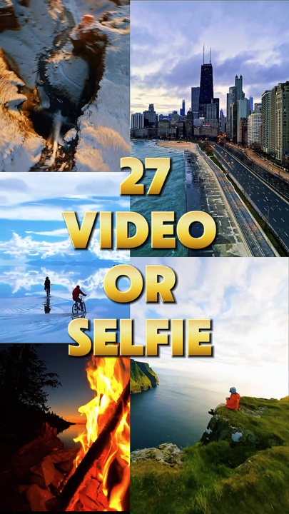 27 video or selfie 