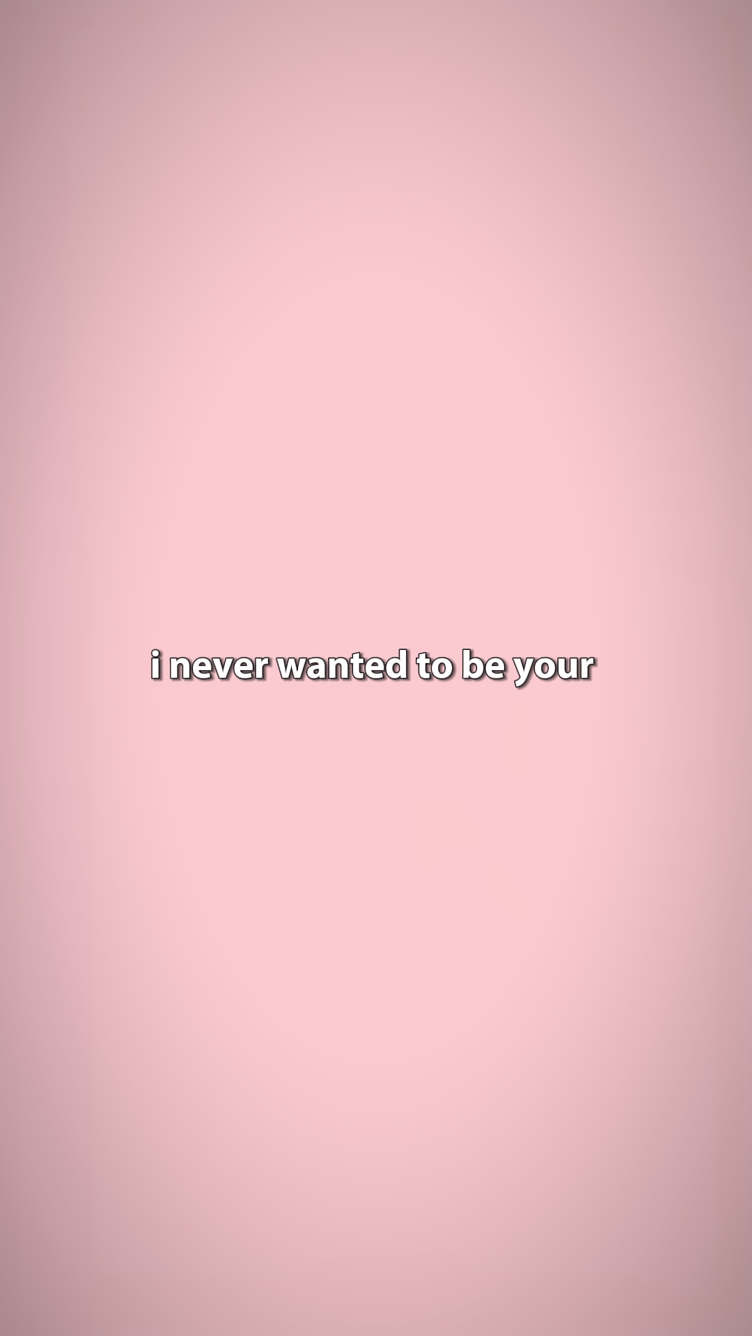 never wanted 