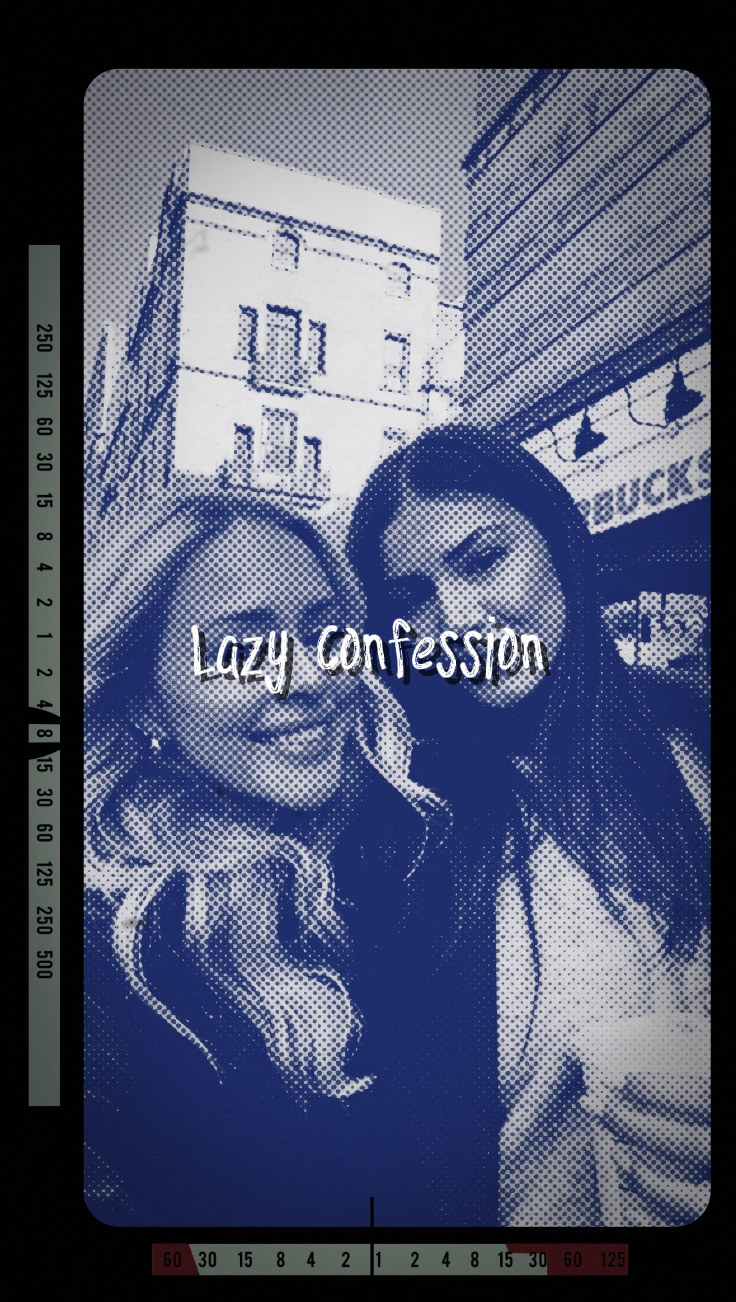Lazy Confession