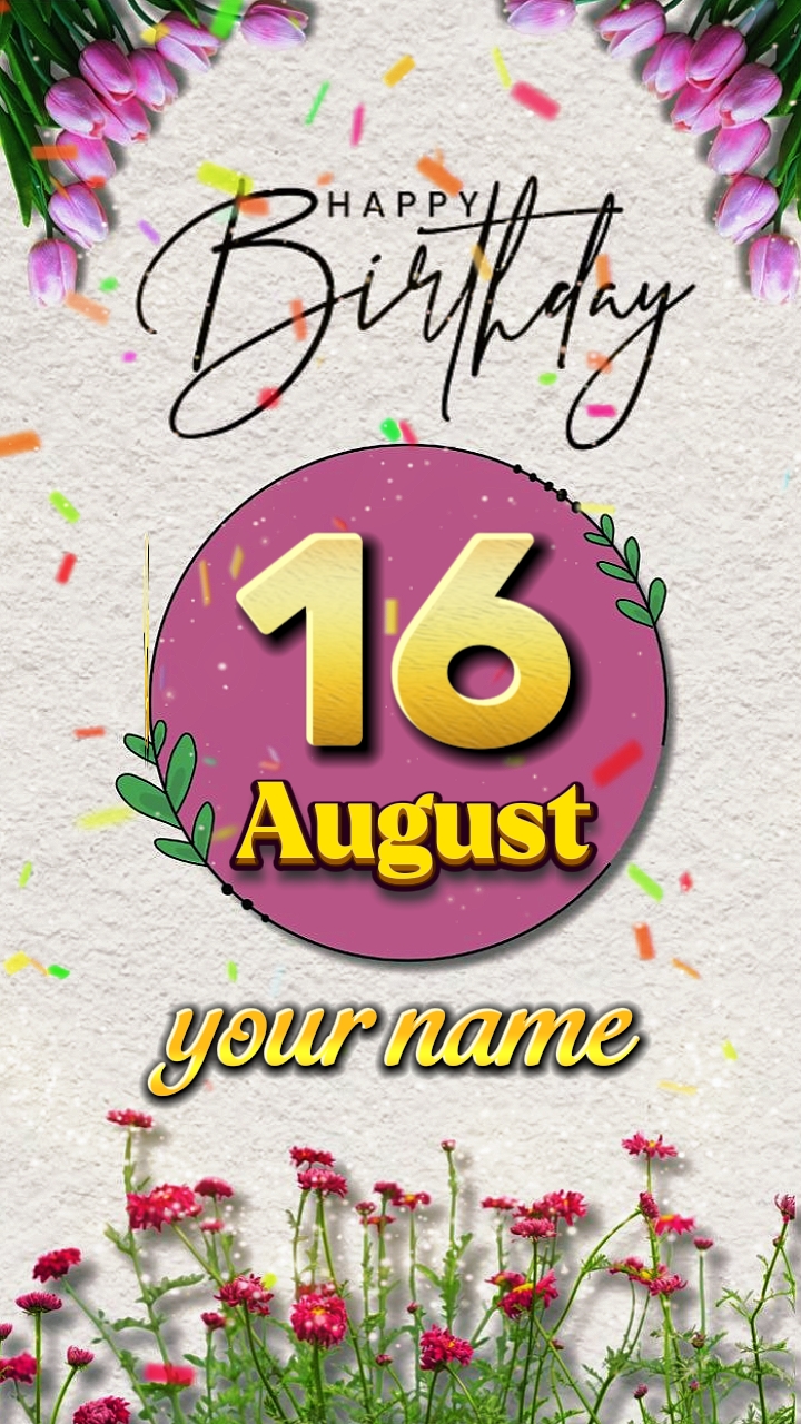 HBD 16 August 2026