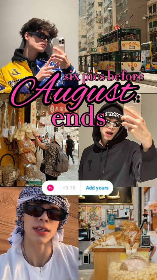 6PicsBeforeAugustEnd