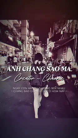 ANH CHẲNG SAO MÀ