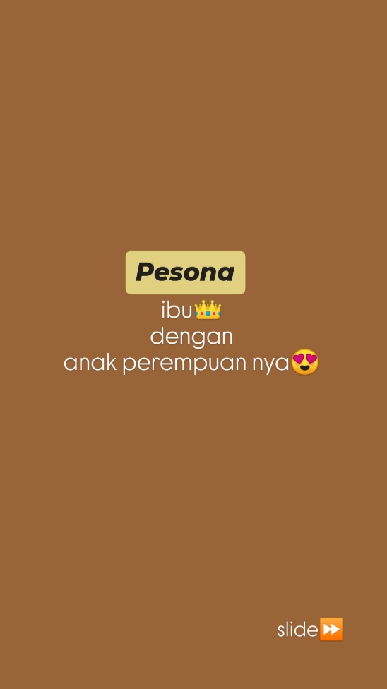 Pesona ibu x anak pr