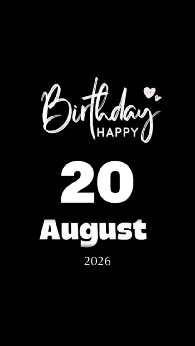 HBD 20 AOÛT