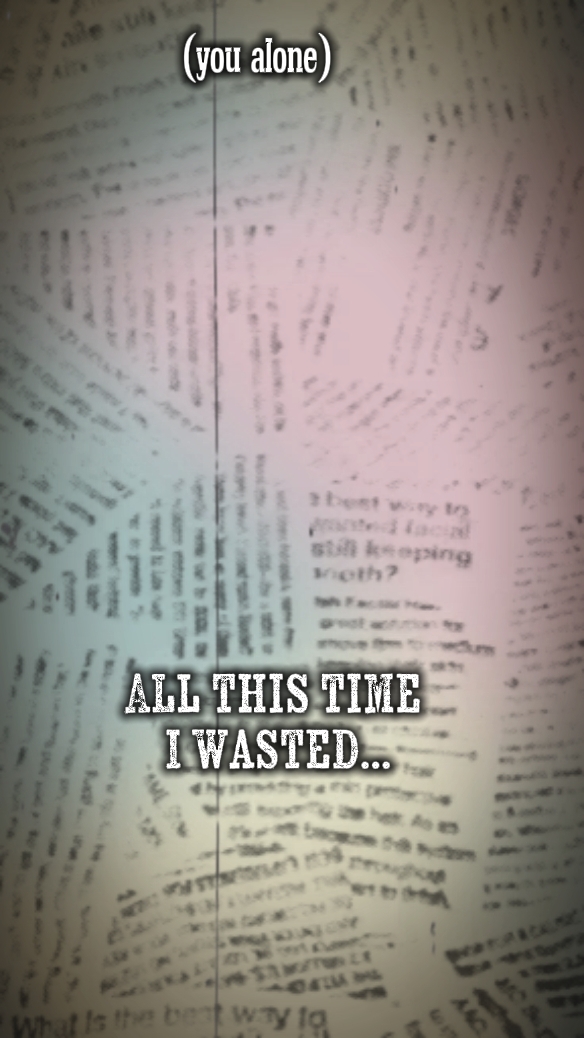 boşa harcadığım zaman