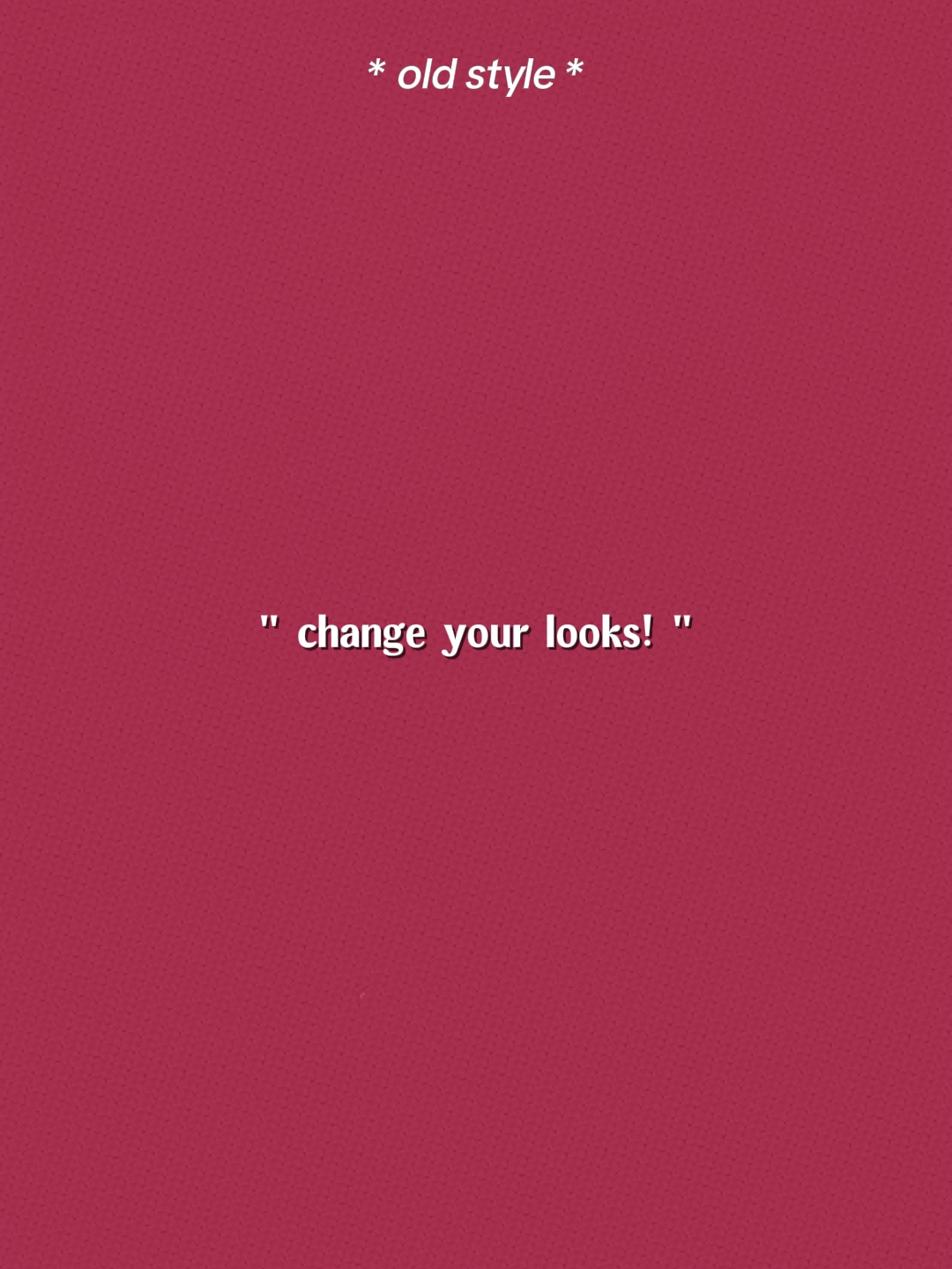 Change Your Looks