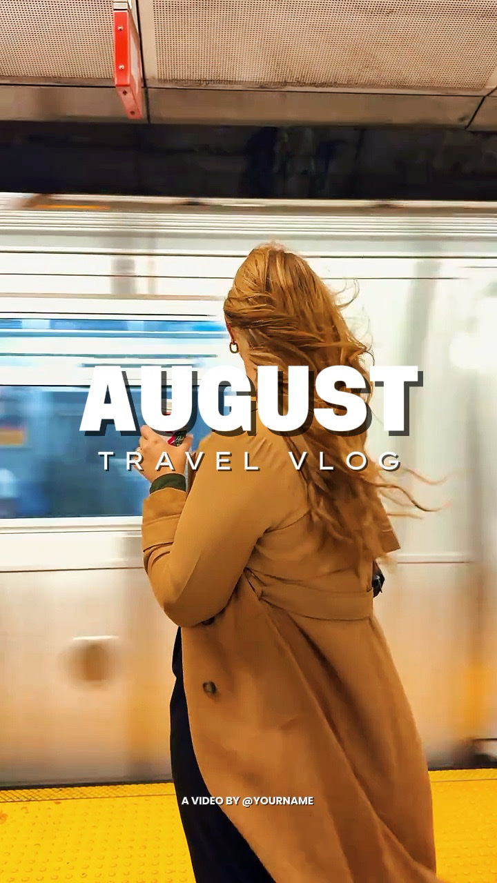 AUGUST TRAVEL VLOG