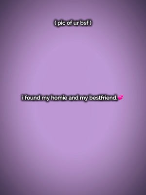 My homie bestfrien