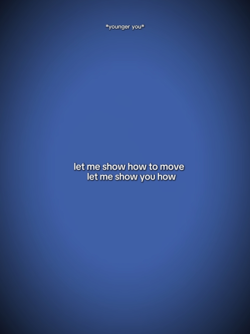 SHOW HOW TO MOVE