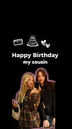 BIRTHDAY MY COUSIN