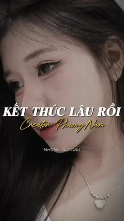 KẾT THÚC LÂU RỒI
