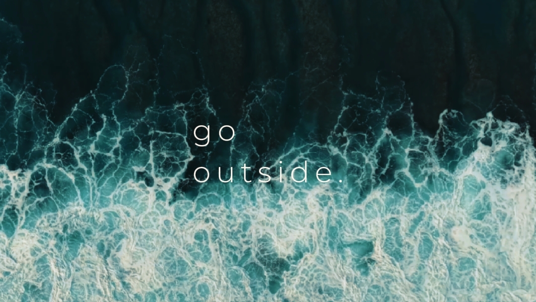 Go Outside 