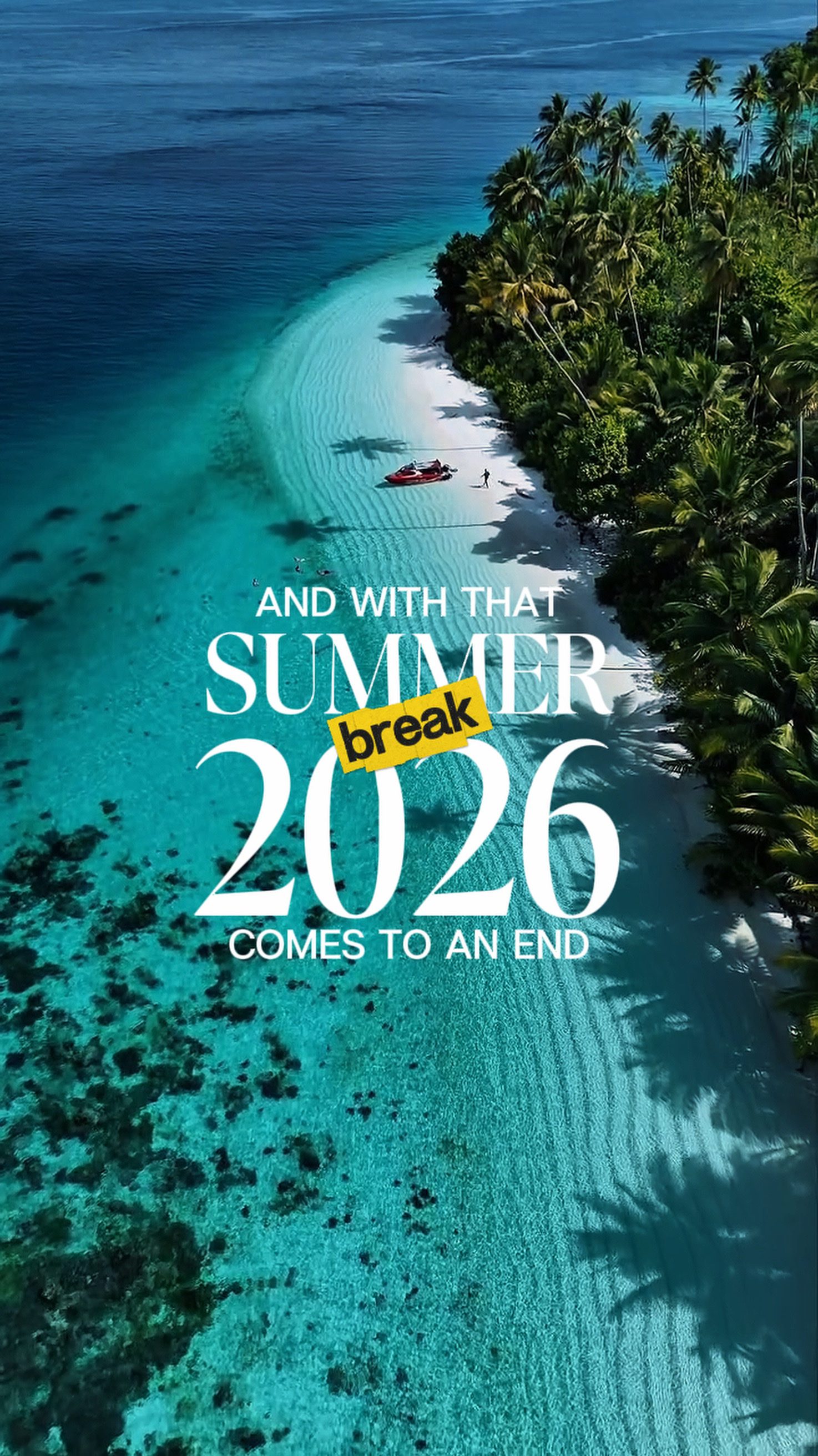 Summer Break 2026