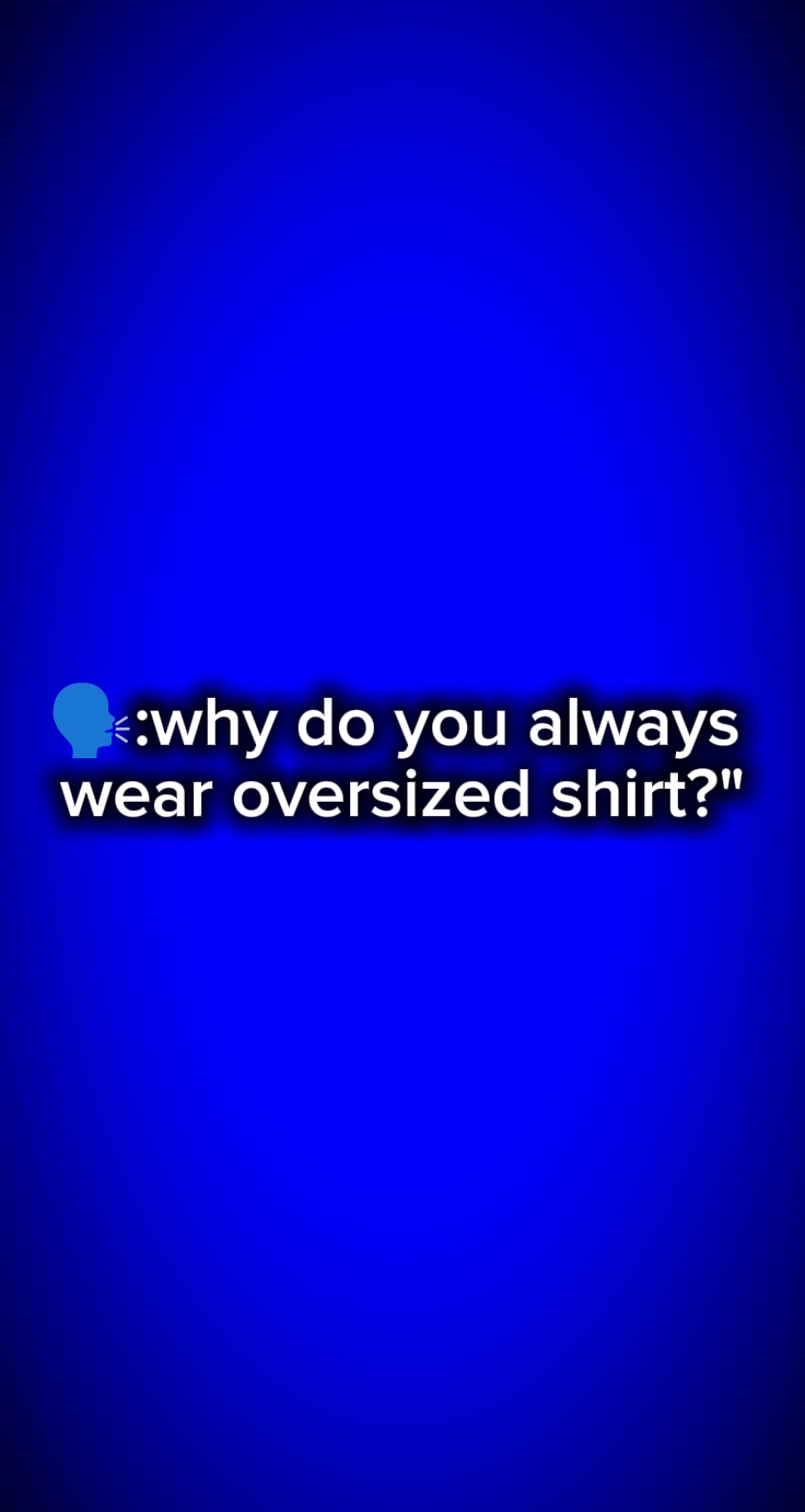 oversized shirt 