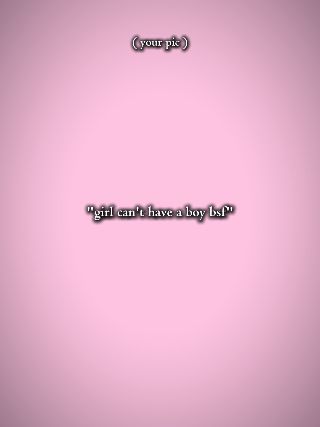 girl cant have bbsf